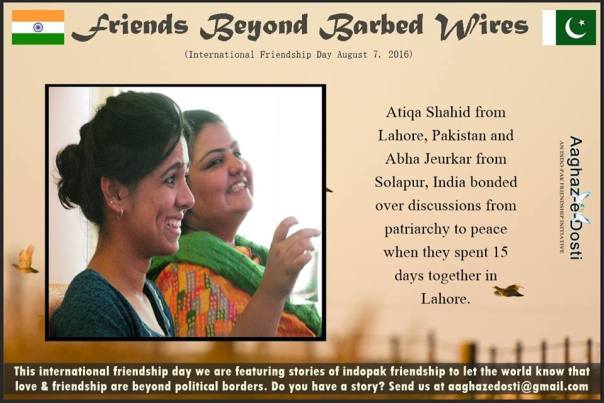 Indo-Pak friends Atiqa Shahid (Pakistan) and Abha (India)
